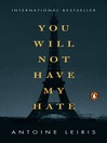 Cover image for You Will Not Have My Hate